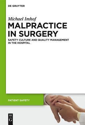 预订 高被引malpractice in surgery: safety culture and q