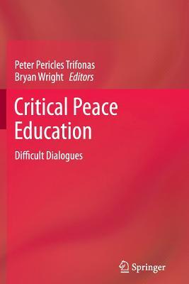 预订 critical peace education: difficult dialogues