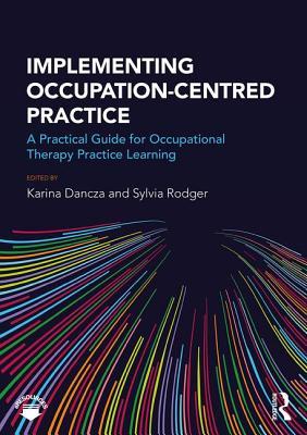 预订 implementing occupation-centred practice: a pra