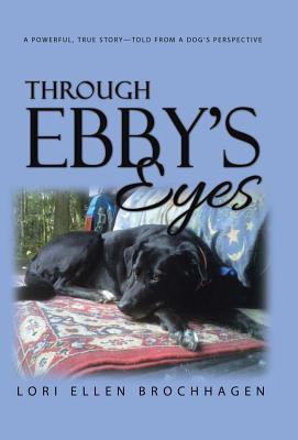 预订through ebbys eyes: a powerful, true story-told
