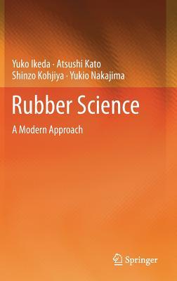 预订 高被引Rubber Science: A Modern Approach