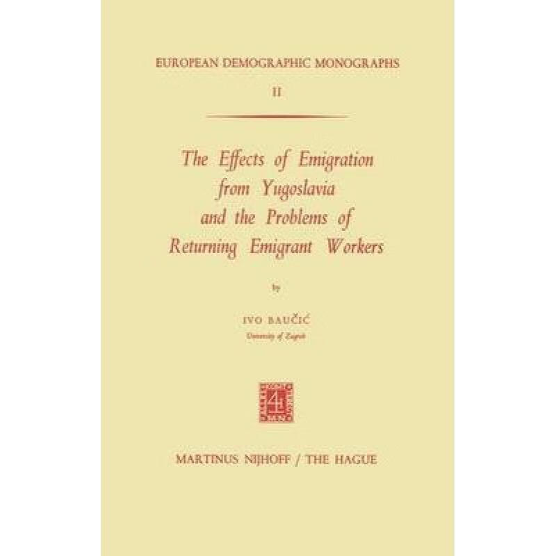 预订 The Effects of Emigration from Yugoslavia an...