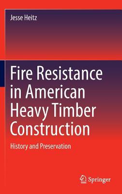 预订Fire Resistance in American Heavy Timber Constru