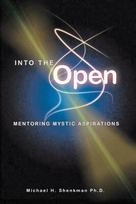 预订 into the open: mentoring mystic aspirations