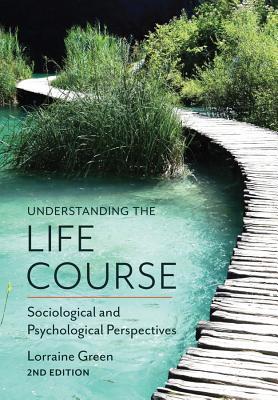 预订understanding the life course: sociological and