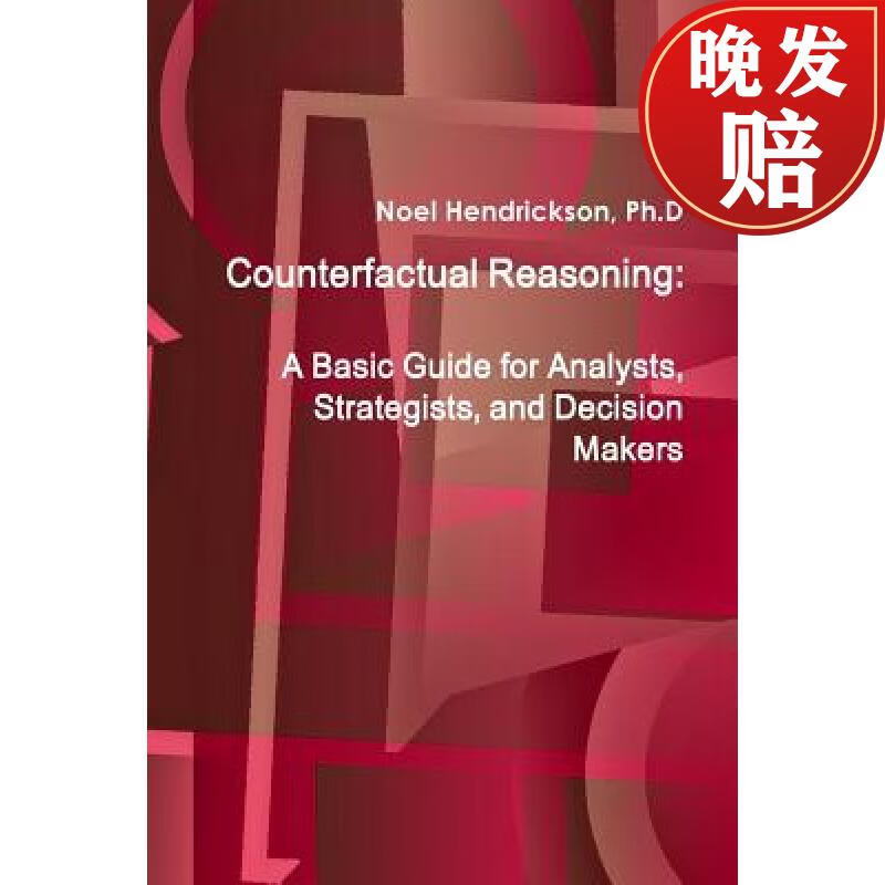 【4周达】counterfactual reasoning: a basic guide for analysts
