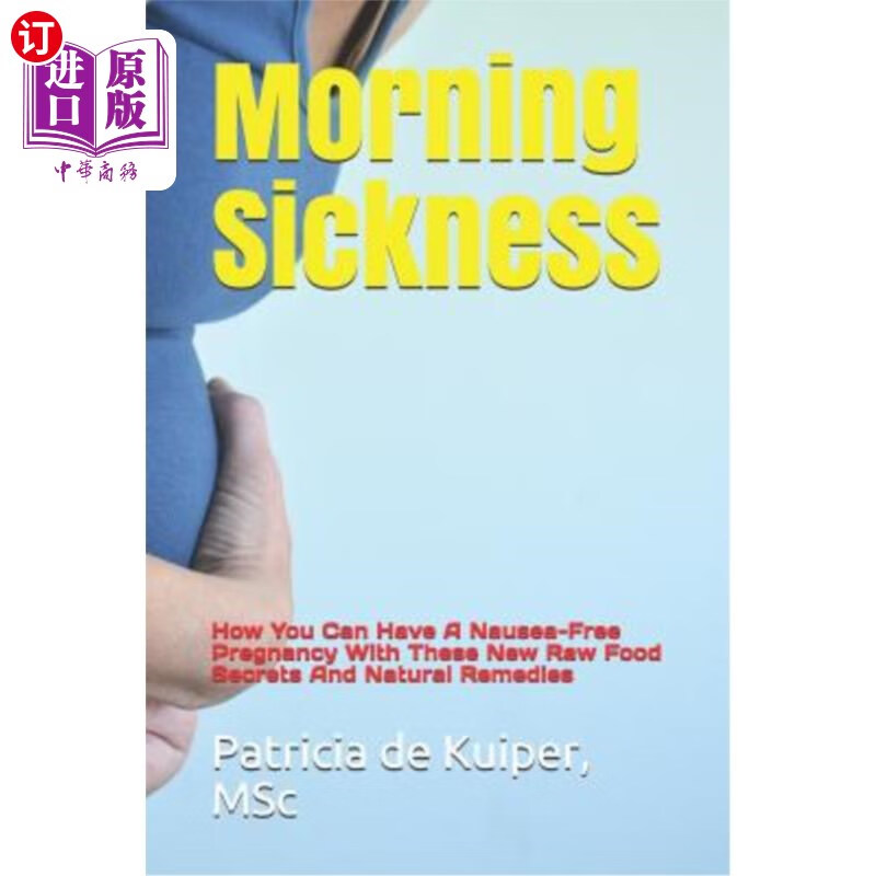海外直订医药图书morning sickness: how you can have a nausea-free