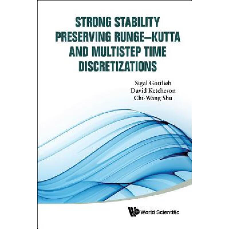预订 Strong Stability Preserving Runge-Kutta and Multistep Time Discretizations