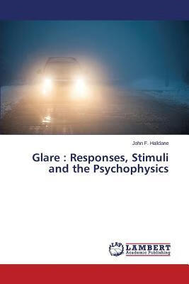 预订glare: responses, stimuli and the psychophysics
