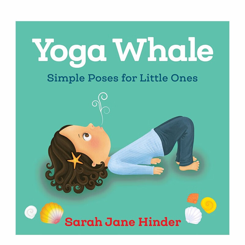 【预售】yoga whale 做瑜伽的白鲸 瑜伽动作和动物 英文原版儿童绘本