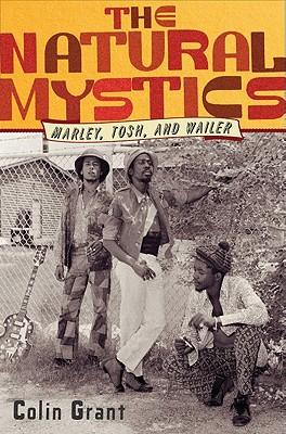 预订 the natural mystics: marley, tosh, and wailer