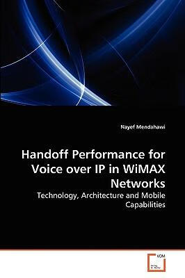 预订Handoff Performance for Voice Over IP in Wimax N
