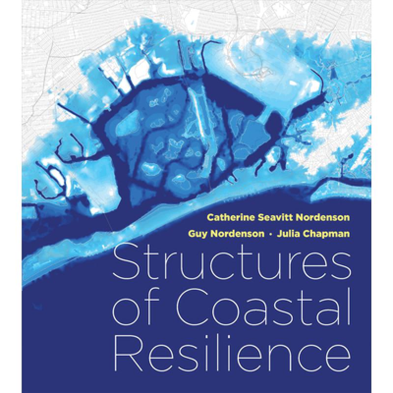 预订 Structures of Coastal Resilience
