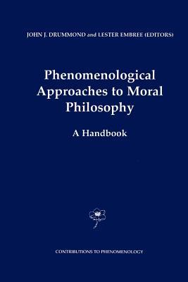 预订 Phenomenological Approaches to Moral Philosophy