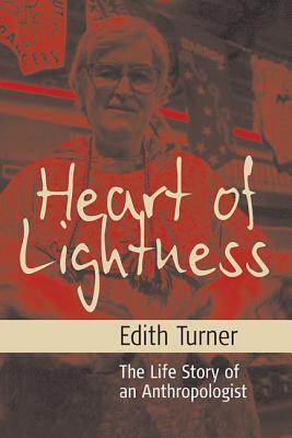 预订 heart of lightness: the life story of an anthropologist