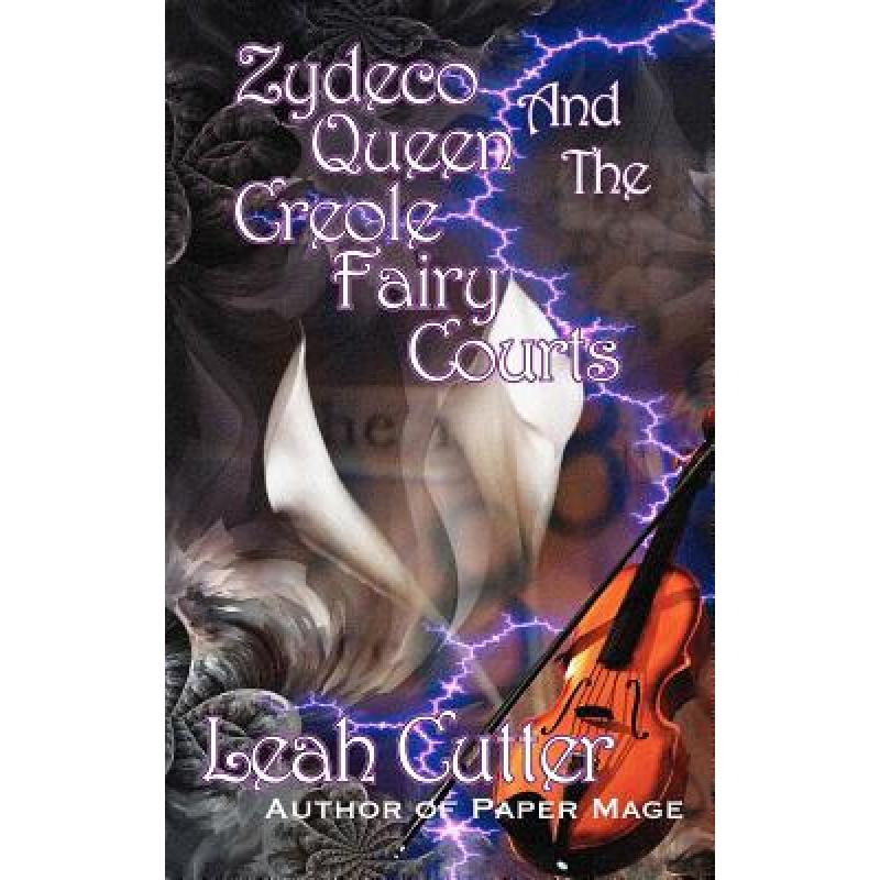 预订 zydeco queen and the creole fairy courts