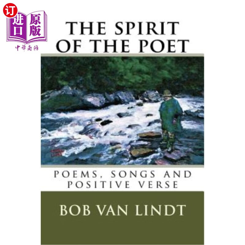 【中商海外直订】the spirit of the poet: poems, songs an.