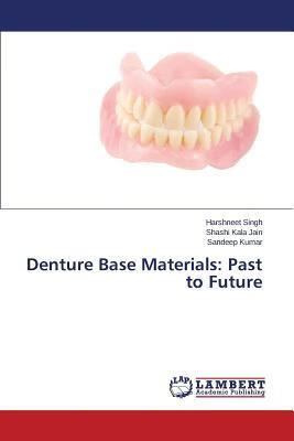 预订Denture Base Materials: Past to Future