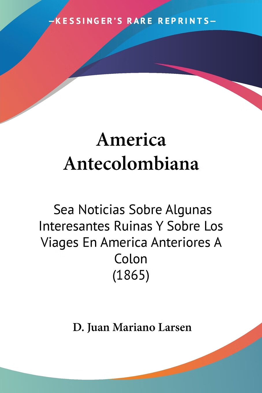 【预售 按需印刷】america antecolombiana