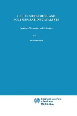 预订Olefin Metathesis and Polymerization Catalysts: