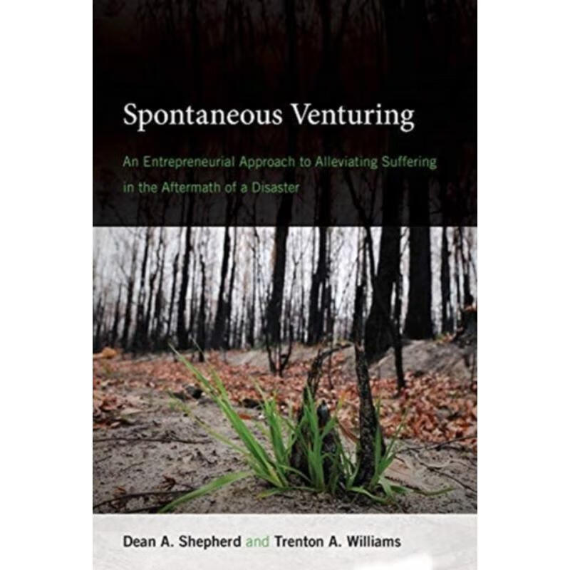 预订spontaneous venturing:an entrepreneurial approach to