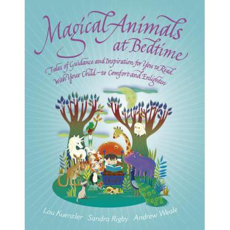 预订 magical animals at bedtime: tales of joy and. 英文原版