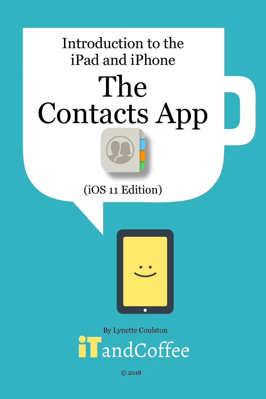 【预售 按需印刷】the contacts app on the iphone & ipad (ios 11