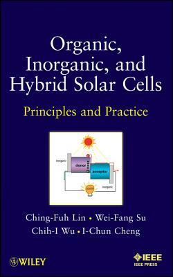 预订organic, inorganic and hybrid solar cells: princ