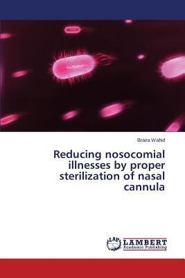illnesses,muscles 预订 reducing nosocomial illnesses by proper sterili