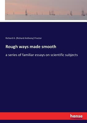 预订rough ways made smooth: a series of familiar ess
