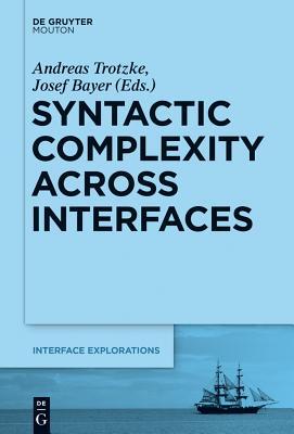 预订 syntactic complexity across interfaces