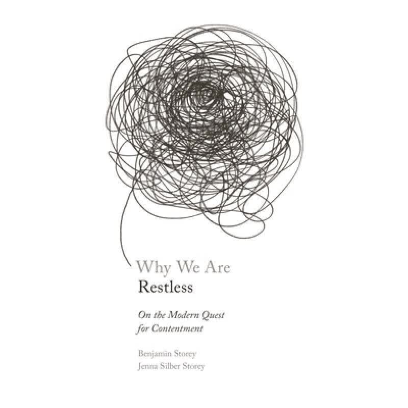 现货 为什么我们焦躁不安 精装 Why We Are Restless: On the Modern Quest for Contentment