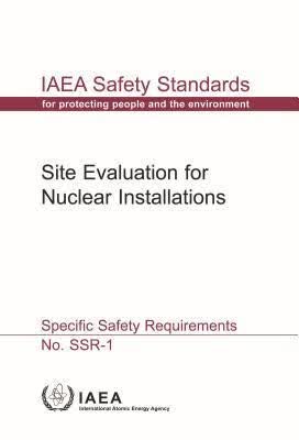 预订Site Evaluation for Nuclear Installations: IAEA