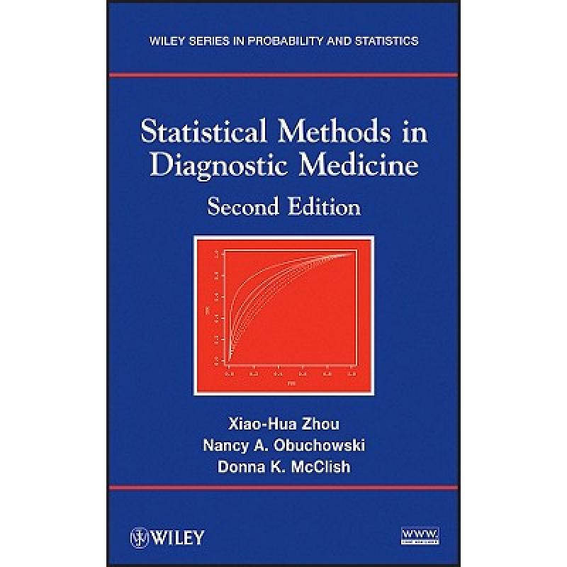 预订 Statistical Methods In Diagnostic Medicine, Second Edition [Wiley统计学]