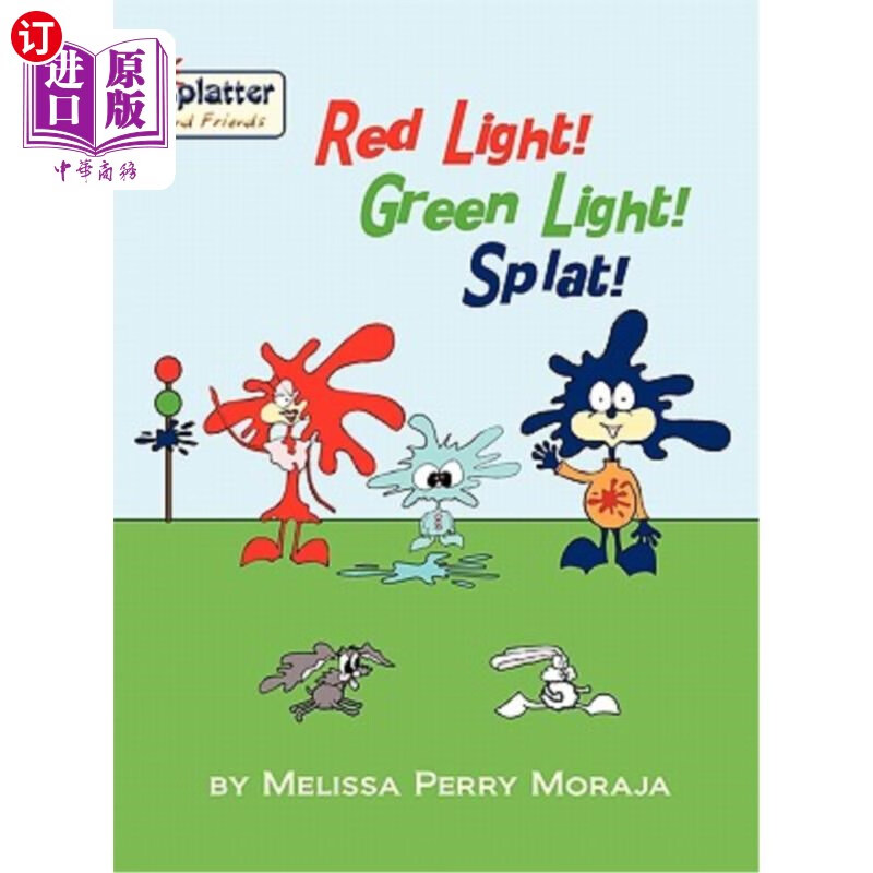 海外直订red light, green light, splat - splatter and friends