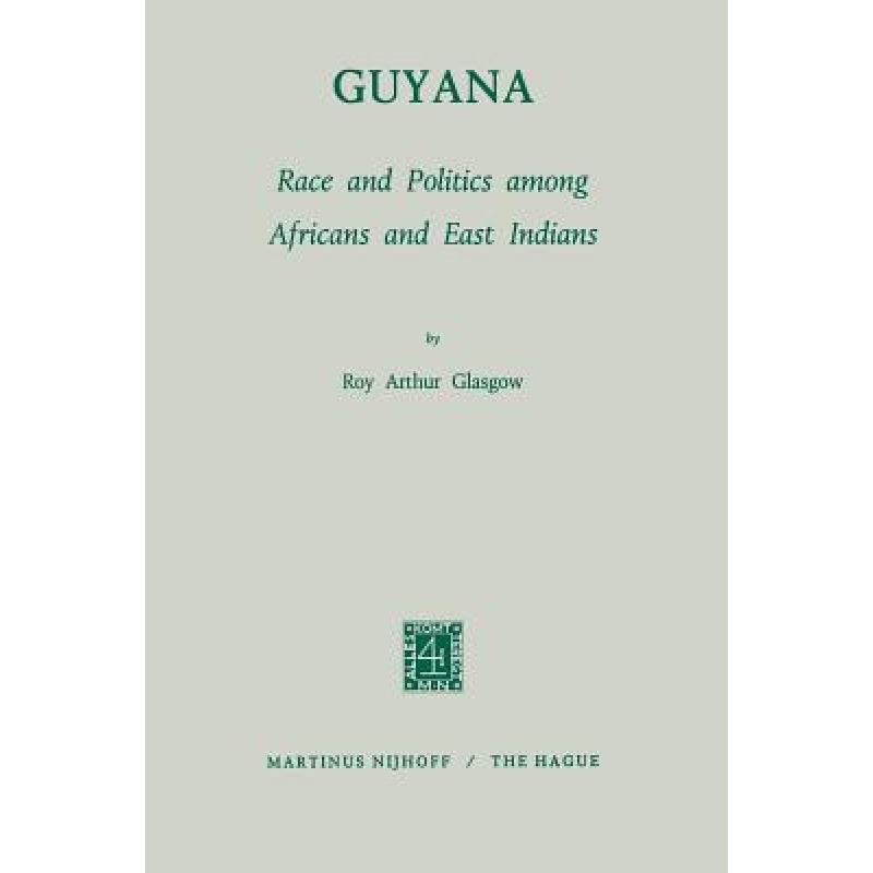 预订 Guyana: Race and Politics Among Africans and...