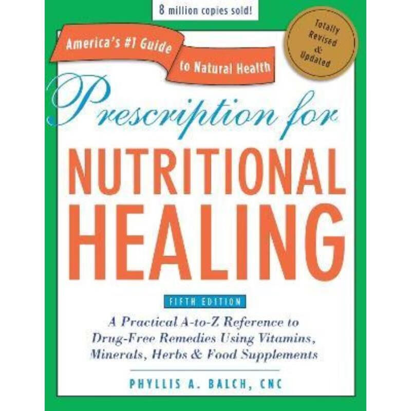 预订prescription for nutritional healing, fifth edition:a