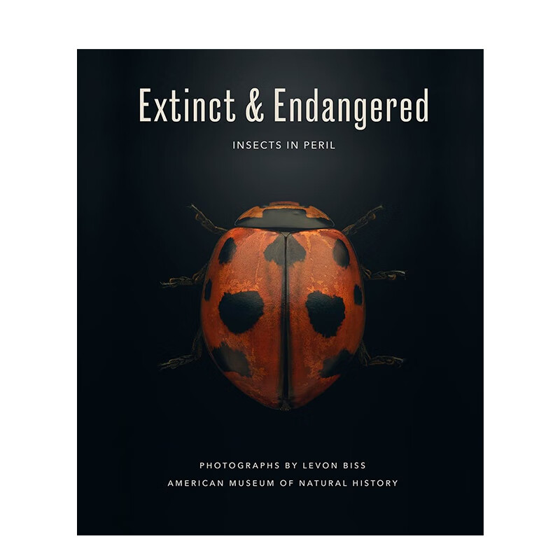【现货】灭绝与濒危:处境危险的昆虫 extinct & endangered : insects