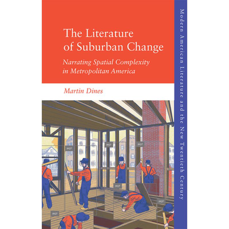预订 the literature of suburban change: narrating.