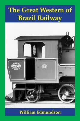 预订The Great Western of Brazil Railway