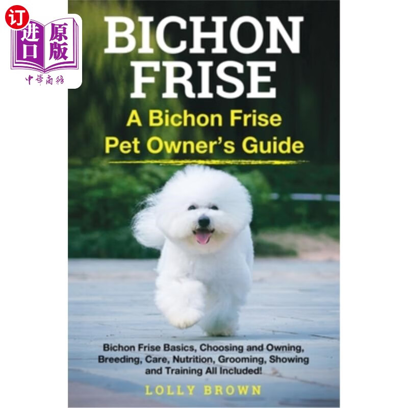 海外直订bichon frise: a bichon frise pet owners guide 比熊犬