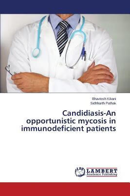 预订 candidiasis-an opportunistic mycosis in immunod
