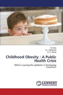 预订Childhood Obesity: A Public Health Crisis