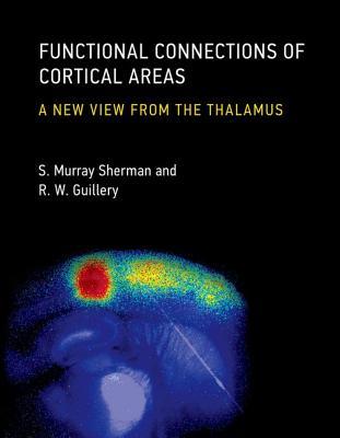预订 functional connections of cortical areas: a new