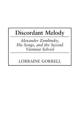 预订 discordant melody: alexander zemlinsky, his songs, and the