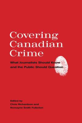 预订covering canadian crime: what journalists should