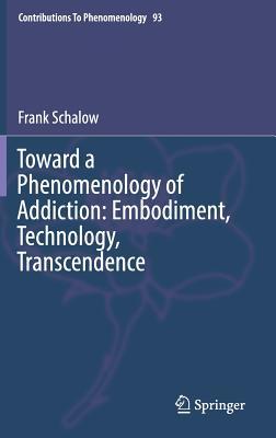 预订  toward a phenomenology of addiction: embodiment