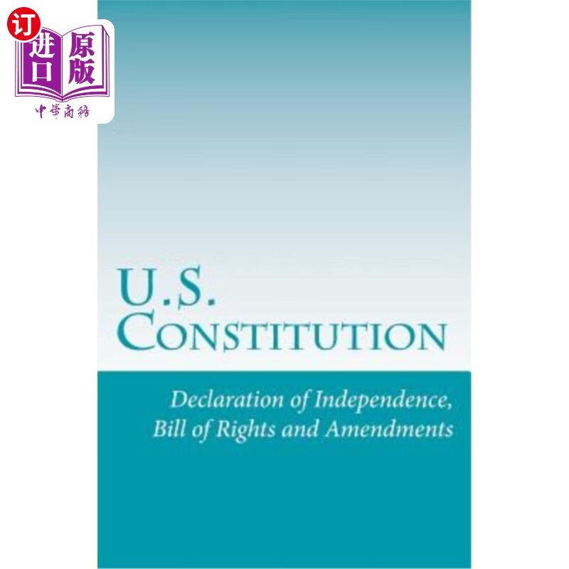 of independence, bill of rights and ame 美国宪法:独立宣言,权利