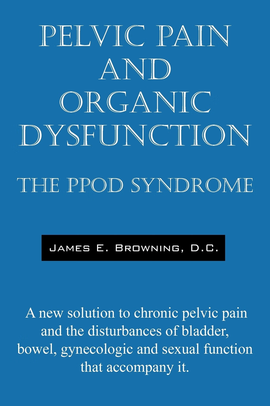 【预售 按需印刷】pelvic pain and organic dysfunction
