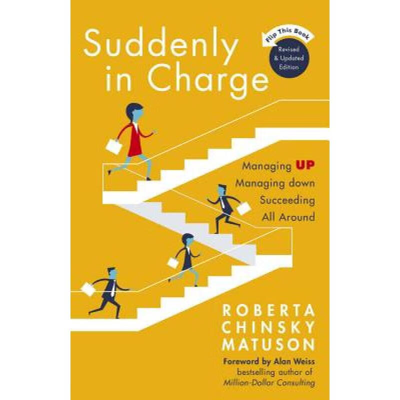 预订 Suddenly in Charge: Managing Up, Managing Do...
